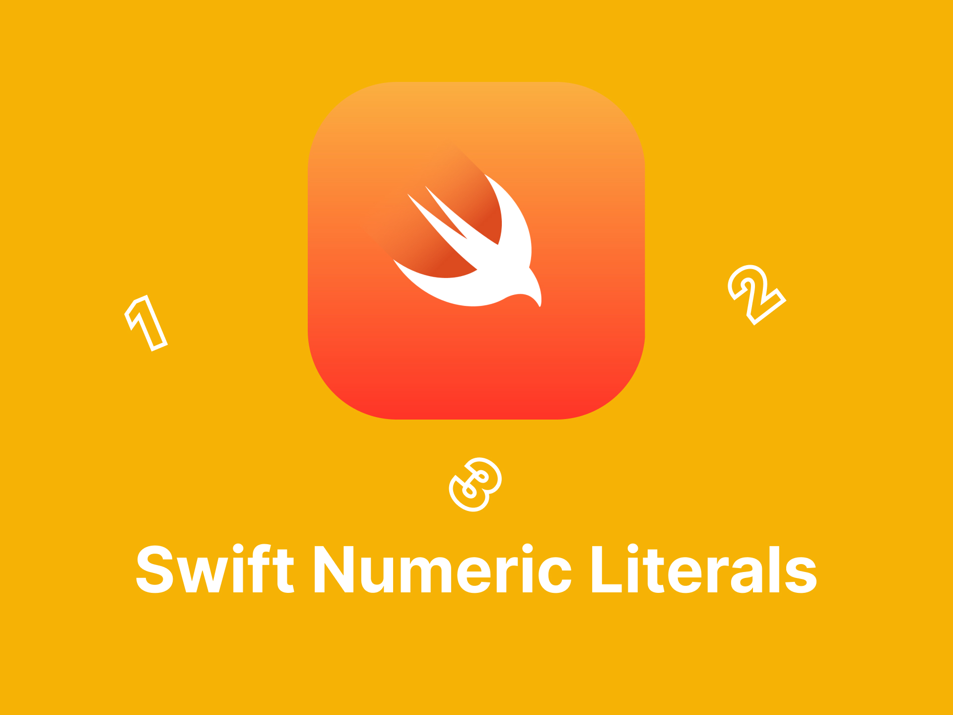 All about Numeric Literals in Swift